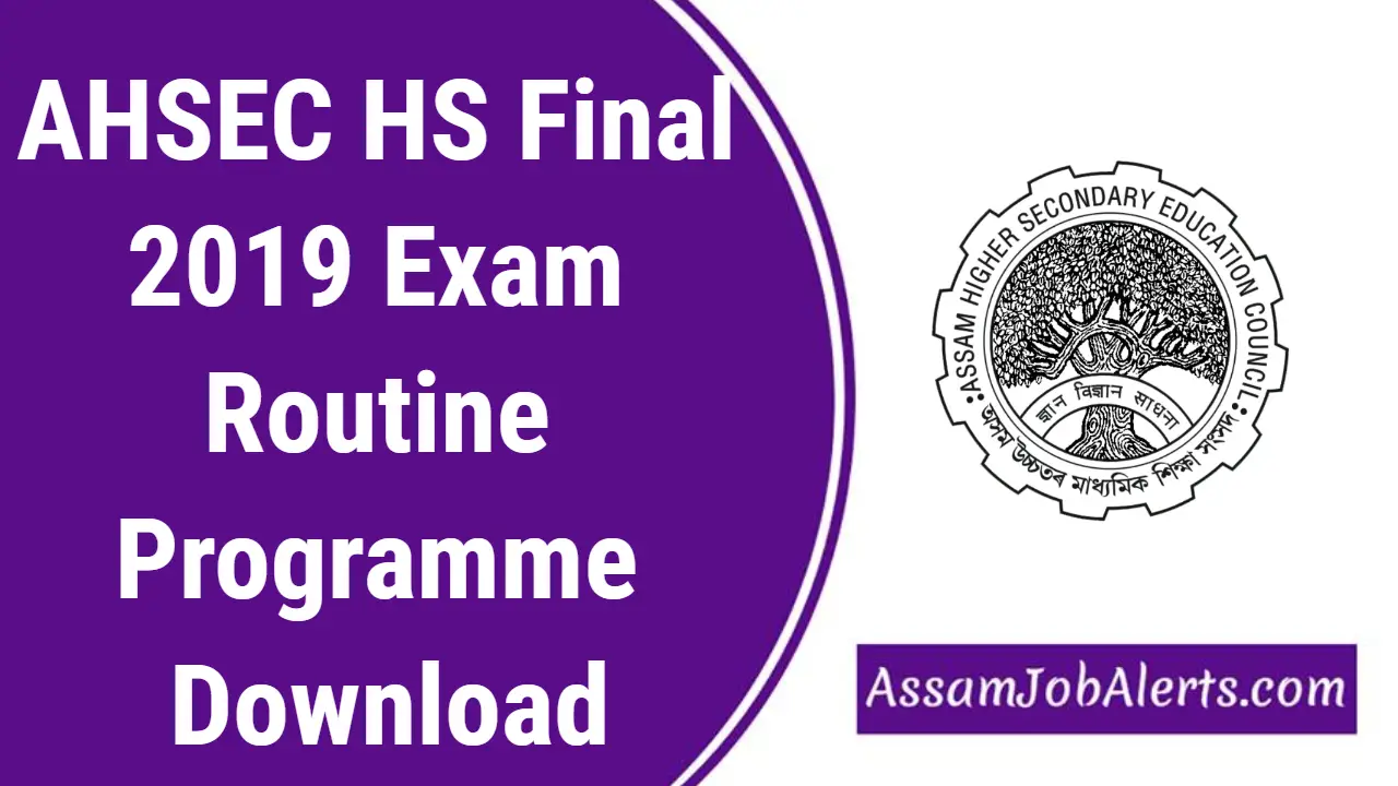 ahsec-hs-final-2019-exam-routine-programme-download