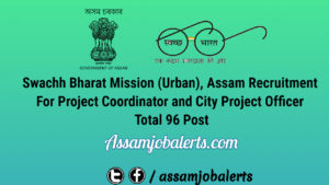 Swachh Bharat Mission Urban Assam Recruitment