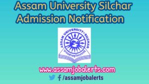 Jawaharlal Nehru School of Management Studies, Assam University Silchar Admission Notification MBA Programme 2018