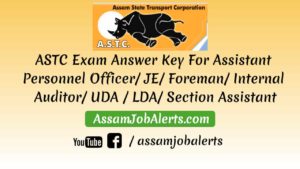 ASTC Exam Answer Key For Assistant Personnel Officer JE Foreman Internal Auditor UDA LDA Section Assistant