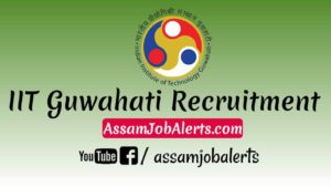 IIT Guwahati Office Assistant Recruitment
