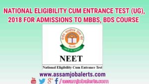 NATIONAL ELIGIBILITY CUM ENTRANCE TEST (UG), 2018 FOR ADMISSIONS TO MBBS, BDS COURSE