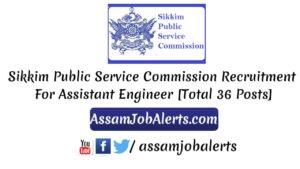 Sikkim Public Service Commission Recruitment For Assistant Engineer