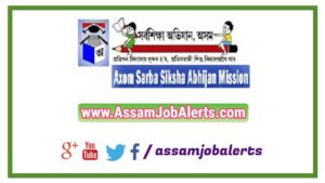 SSA ASSAM RECRUITMENT OF TEACHER AT KASTURBA GANDHI BAALIKA VIDYALAYA OF BTC AREA FOR TOTAL 15 POSTS