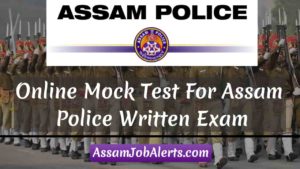 Online Mock Test For Assam Police Written Exam on GK