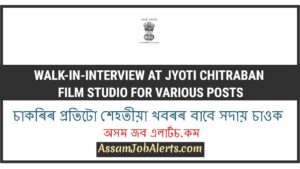 Walk-In-Interview at Jyoti Chitraban Film Studio For Various Posts