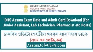 DHS Assam Junior Assistant Admit Card Download 2018 at www.dhs.assam.gov.in