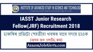 IASST Junior Research Fellow(JRF) Recruitment 2018