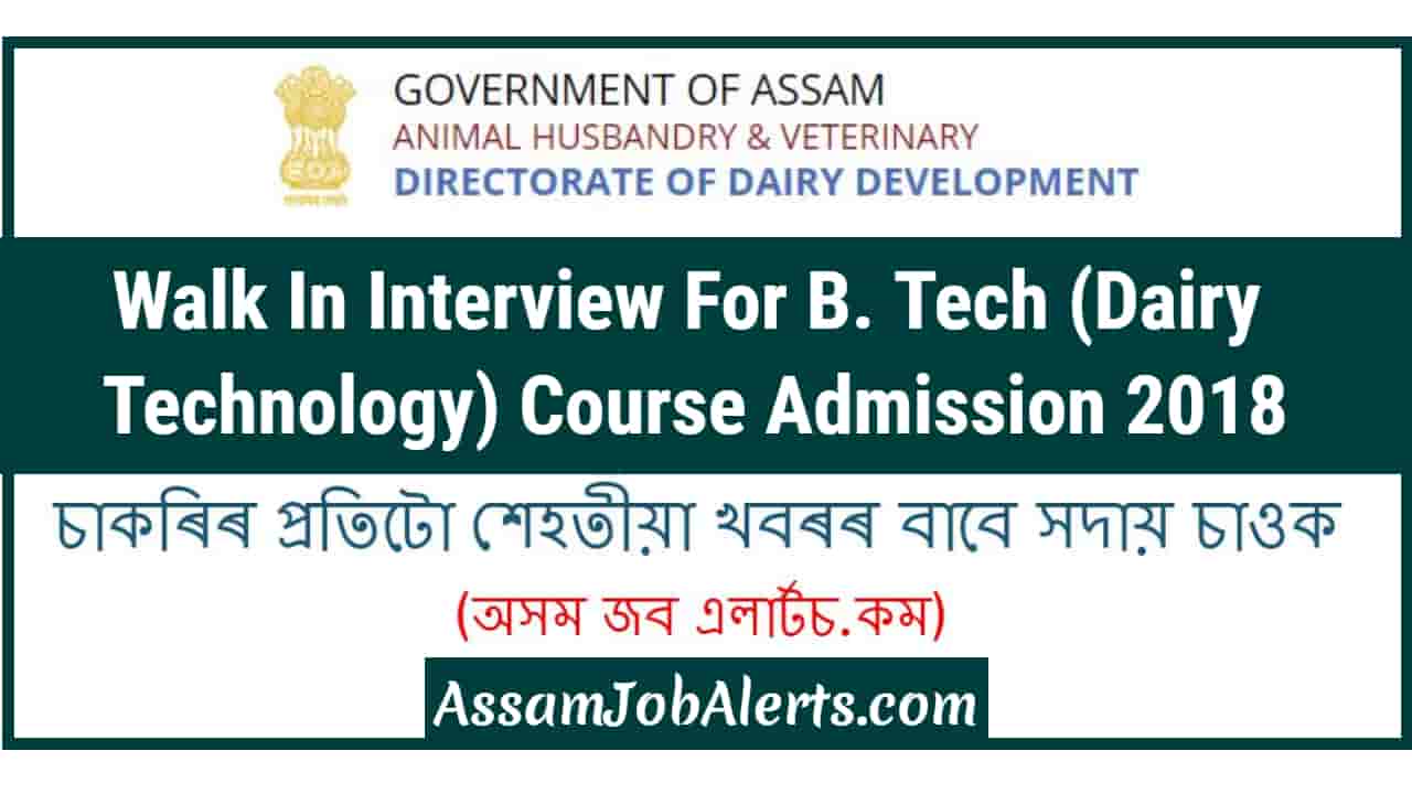 Walk In Interview For B. Tech (Dairy Technology) Course Admission 2018