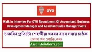 Walk In Interview For OYO Recruitment Of Accountant, Business Development Manager and Assistant Sales Manager Posts