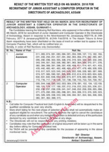 RESULT OF THE WRITTEN TEST HELD ON 4th MARCH. 2018 FOR RECRUITMENT OF JUNIOR ASSISTANT & COMPUTER OPERATOR IN THE DIRECTORATE OF ARCHAEOLOGY, ASSAM