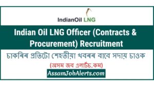 Indian Oil LNG Officer (Contracts & Procurement) Recruitment