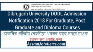 Dibrugarh University DODL Admission Notification 2018