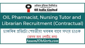 OIL Pharmacist, Nursing Tutor and Librarian Recruitment