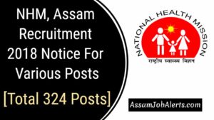 NHM, Assam Recruitment 2018 Notice For Various Posts