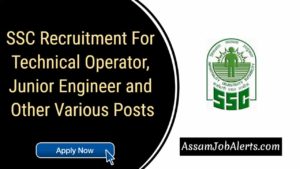 SSC Recruitment For Technical Operator, Junior Engineer