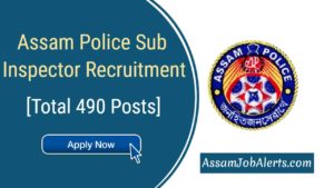 Assam Police SI Recruitment 2018 Apply Online at assampolice.gov.in
