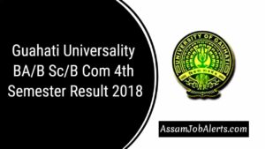 Guahati Universality BAB ScB Com 4th Sem Result 2018 