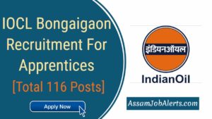 IOCL Bongaigaon Recruitment