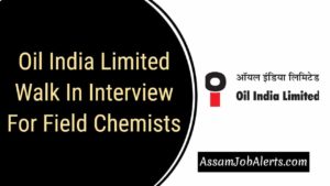 OIL Walk In Interview For Field Chemists 