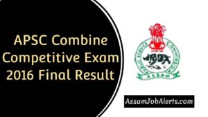 APSC Combine Competitive Exam Final Result 2016