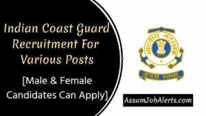 Indian Coast Guard Recruitment For Various Posts