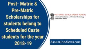 Post- Matric & Pre-Matric Scholarships for students belong to Scheduled Caste students for the year 2018-19