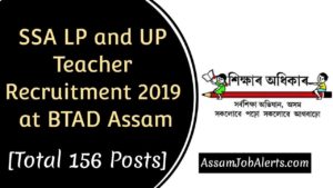 SSA LP and UP Teacher Recruitment 2019 at BTAD Assam