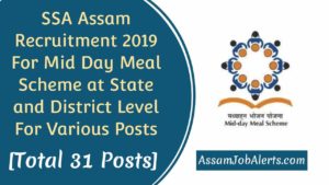 SSA Assam Recruitment 2019 For Mid Day Meal Scheme