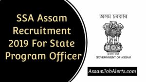 SSA Assam Recruitment 2019 For State Program Officer