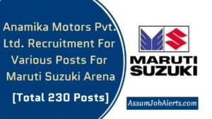 Anamika Motors Pvt. Ltd. Recruitment For Various Posts