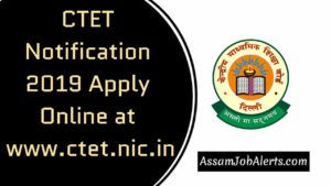 CTET Notification 2019 Apply Online at www.ctet.nic.in