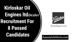 Kirloskar Oil Engines ltd. Dealer Recruitment For 8 Passed Candidates