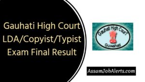 Gauhati High Court LDACopyistTypist Exam Final Result 2019