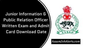 Junior Information & Public Relation Officer Written Exam and Admit Card Download Date