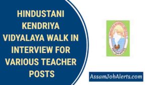HINDUSTANI KENDRIYA VIDYALAYA WALK IN INTERVIEW FOR VARIOUS TEACHER POSTS