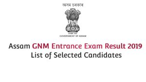 Assam GNM Entrance Exam Result 2019