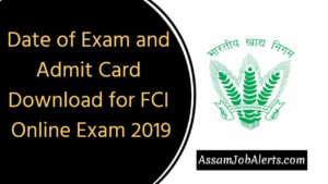 Date of Exam and Admit Card Download for FCI Online Exam 2019