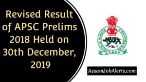 Revised Result of APSC Prelims 2018