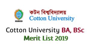Cotton University BA, BSc Merit List 2019