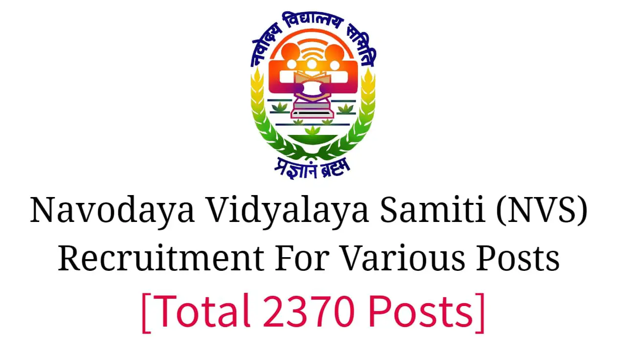 Navodaya Vidyalaya Samiti (NVS) Recruitment For Various Posts