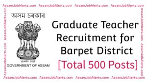 Graduate Teacher Recruitment for Barpet District