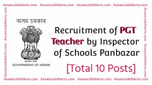 PGT Teacher by Inspector of Schools Panbazar