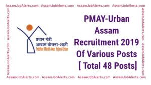 PMAY-Urban Assam Recruitment 2019 Of Various Posts [ Total 48 Posts]-compressed