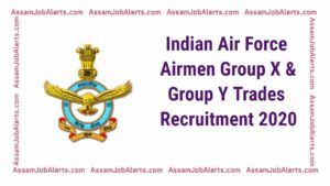 Indian Air Force Airmen Group X & Group Y Trades Recruitment 2020