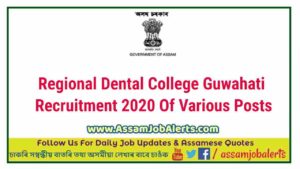 Regional Dental College Guwahati Recruitment 2020 Of Various Posts