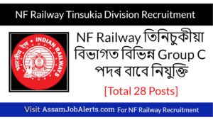 NF Railway Tinsukia Division Recruitment for Various Group C Posts