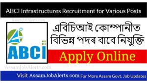 ABCI Infrastructures Recruitment for Various Posts