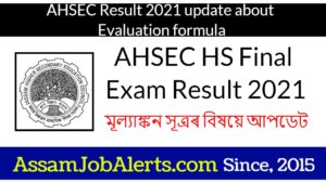 AHSEC Result 2021, Assam job alert