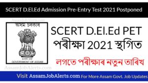 Job Assam, SCERT D.El.Ed Admission Pre-Entry Test 2021